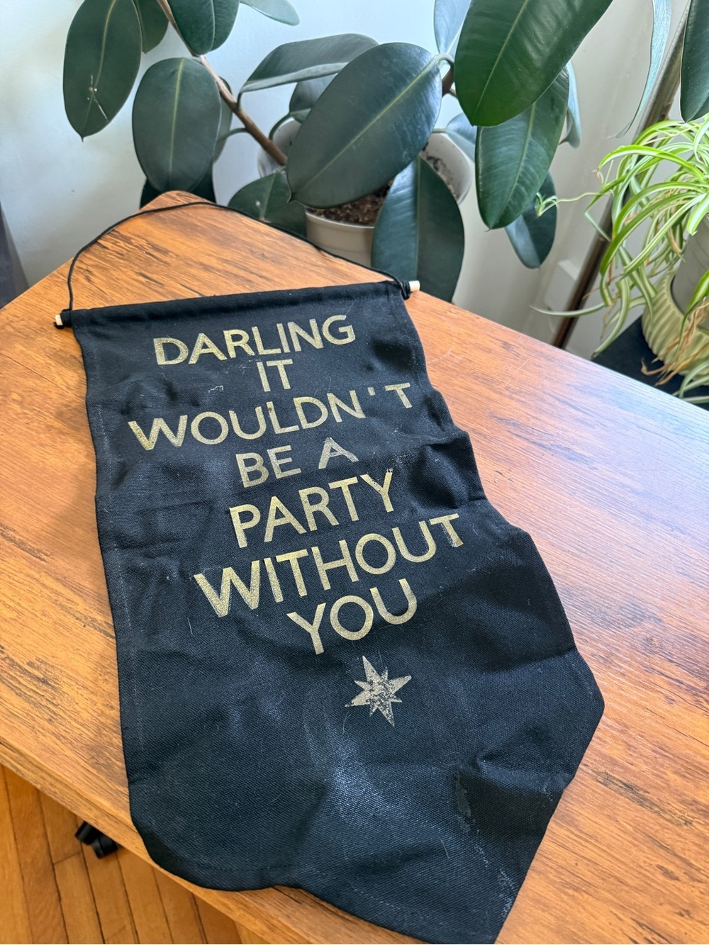 Black Canvas Wall Banner with Gold Lettering DARLING IT WOULDNT BE A PARTY